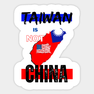 Taiwan is not China - The USA agrees! Sticker